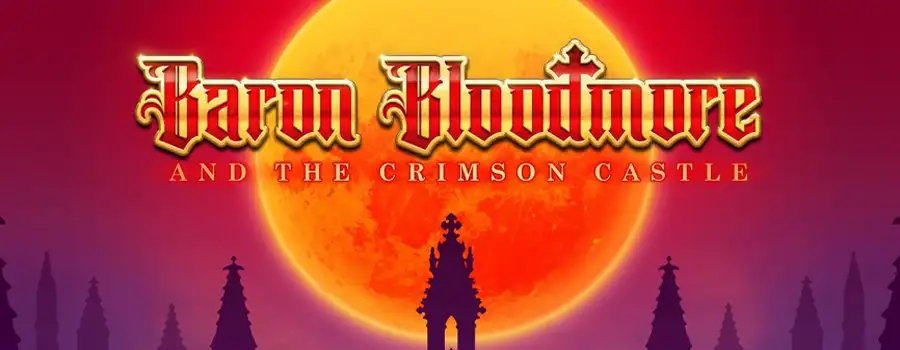 Baron Bloodmore and the Crimson Castle review