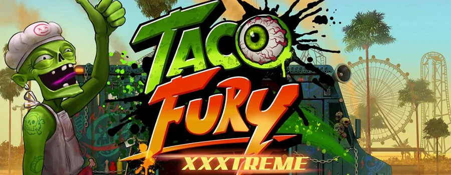 Taco Fury XXXtreme review