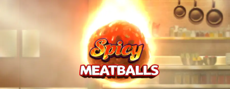 Spicy Meatballs Megaways review