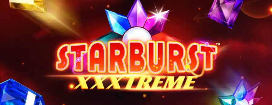 Starburst XXXtreme review