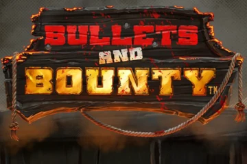 Bullets and Bounty best online slot