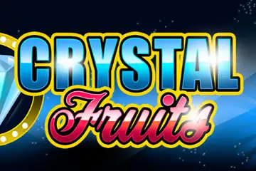 Crystal Fruits