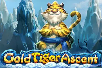 Gold Tiger Ascent