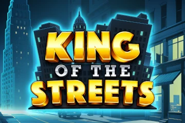 King of the Streets best online slot