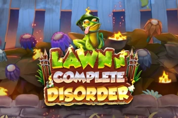 Lawn N Complete Disorder best online slot