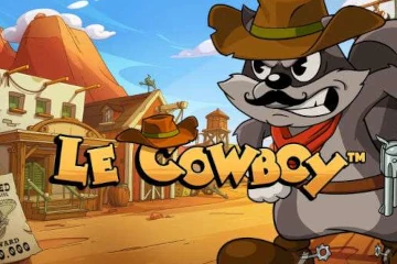 Le Cowboy best online slot
