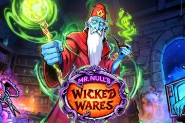 Mr Nulls Wicked Wares best online slot