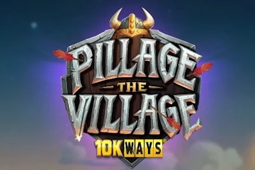 Pillage the Village 10K Ways slot logo