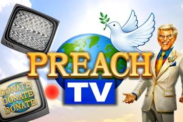 Preach TV best online slot