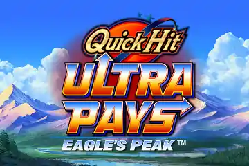 Quick Hit Ultra Pays Eagles Peak