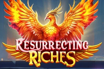 Resurrecting Riches best online slot