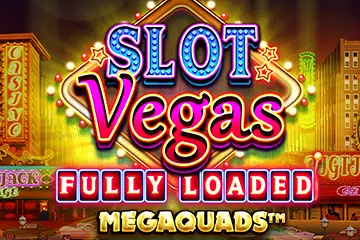 Slot Vegas Fully Loaded