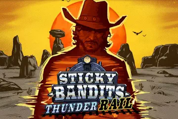 Sticky Bandits Thunder Rail best online slot