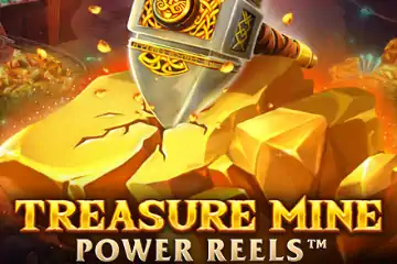 Treasure Mine Power Reels