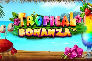 Tropical Bonanza