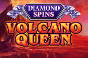 Volcano Queen Diamond Spins