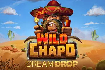 Wild Chapo Dream Drop