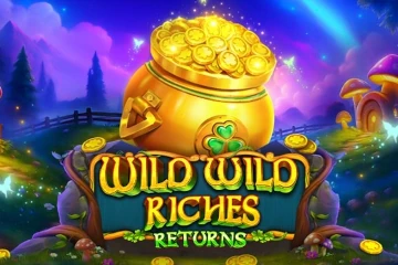 Wild Wild Riches Returns best online slot